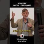 Se battre tous ensemble contre l’industrie du mensonge – Michel Collon