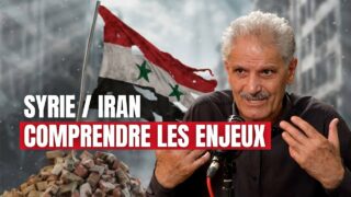 Syrie / Iran : Ce que les médias des milliardaires ne vous disent pas… – avec Adnam Azzam