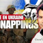 Ukraine, une guerre-mafia où les civils sont Kidnappés et Rançonnés – avec David van Hemelryck