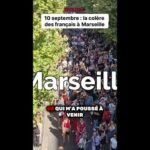 10 septembre : la colère d’un manifestant à Marseille !