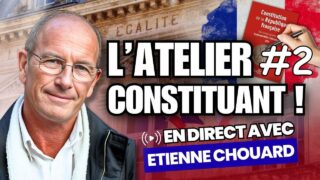 Atelier constituant en direct avec Etienne Chouard #2
