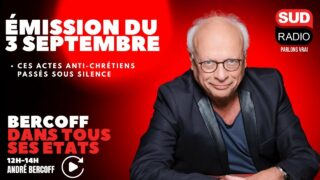 Bercoff dans tous ses états : Actes anti-chrétiens, Léa Salamé chez France 2, Rentrée scolaire…
