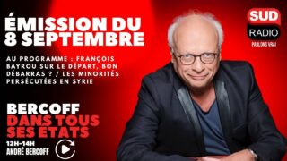Bercoff dans tous ses états – Émission du 8 septembre