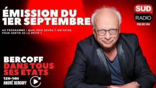 Bercoff dans tous ses états – Émission du 1er septembre