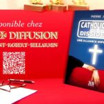 Catholicisme et Dissidence – Une alliance impossible ?