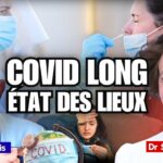 Comment vivent les patients atteints du Covid long aujourd’hui ? – avec le Dr Salmon & le Dr Refrais