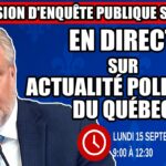 🔴 COMMISSION D’ENQUÊTE SAAQCLIC – 15 septembre 2025 (session du matin)