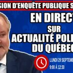 🔴 COMMISSION D’ENQUÊTE SAAQCLIC – 29 septembre 2025 (session du matin)