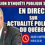 🔴 COMMISSION D’ENQUÊTE SAAQCLIC – 4 septembre 2025 (session du matin)