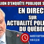 🔴 COMMISSION D’ENQUÊTE SAAQCLIC – 9 septembre 2025 (session du matin)