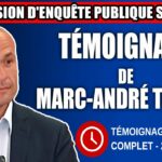 Commission d’enquête SAAQclic : Témoignage de Marc-André Toupin