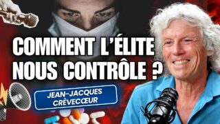 Covid, médias, médecine : Jean-Jacques Crèvecœur révèle les stratégies cachées du pouvoir