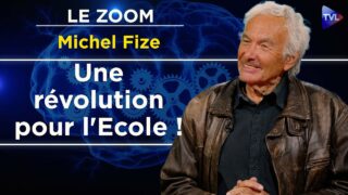 Education nationale : réforme ou table rase ? – Le Zoom – Michel Fize – TVL