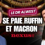 Le Dr Alwest se paie Emmanuel Macron et François Ruffin !