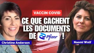 🧨 L’enquête explosive de Naomi Wolf sur le vaccin Covid !