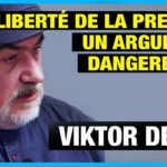 Liberté de la presse : un argument dangereux ? – Viktor Dedaj