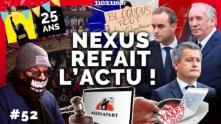 Nexus Refait l’actu #52 : 25 ans de Nexus ft AuBonTouite, 10 septembre, Bayrou, Lecornu