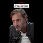 Nicolas Vidal critique les élites de la France !