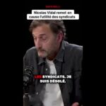 Nicolas Vidal remet en cause l’utilité des syndicats dans les manifestations !