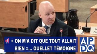 📢 « On m’a dit que tout allait bien »… Ouellet témoigne