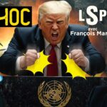 Ukraine, Israël : Donald Trump et l’humiliation générale – François Martin dans Le Samedi Politique
