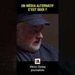 Un média alternatif : c’est quoi ? – Viktor Dedaj
