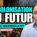 Comment libérer notre futur des puissances qui le manipulent ? Charles-Maxence Layet répond Comment libérer notre futur des puissances qui le manipulent ? Charles-Maxence Layet répond