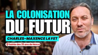 Comment libérer notre futur des puissances qui le manipulent ? Charles-Maxence Layet répond Comment libérer notre futur des puissances qui le manipulent ? Charles-Maxence Layet répond