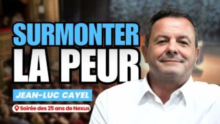 Comment vaincre la peur collective ? avec Jean-Luc Cayel (ex-GIGN) Comment vaincre la peur collective ? avec Jean-Luc Cayel (ex-GIGN)
