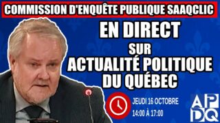 🔴 COMMISSION D’ENQUÊTE SAAQCLIC – 16 octobre 2025 (session du midi)