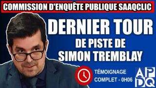 Commission d’enquête SAAQclic : Dernier tour de piste du Procureur Simon Tremblay Commission d’enquête SAAQclic : Dernier tour de piste du Procureur Simon Tremblay
