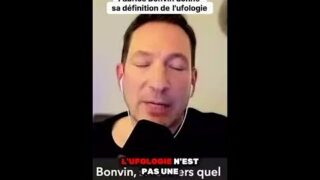 Fabrice Bonvin donne sa définition de l’ufologie !