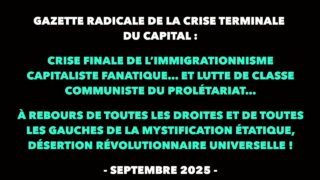 Francis Cousin : Gazette radicale de la crise terminale du Capital – Septembre 2025