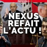 Nexus Refait l’Actu #55: Netanyahu, Trump, Gaza, Darmanin, Macron, Naturopathie