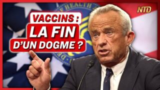 RFK s’attaque à un dogme majeur concernant les vaccins