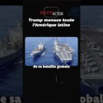 Trump menace toute l’AmĂ©rique latine ! Trump menace toute l’AmĂ©rique latine !