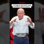 Étienne Chouard donne la recette pour obtenir une démocratie