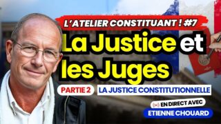 Etienne Chouard en direct dans l’Atelier Constituant #7 La Justice et les Juges – partie 2 Etienne Chouard en direct dans l’Atelier Constituant #7 La Justice et les Juges – partie 2