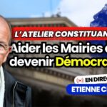 Etienne Chouard en direct dans l’Atelier Constituant #10 : Aider les Mairies à devenir Démocratiques Etienne Chouard en direct dans l’Atelier Constituant #10 : Aider les Mairies à devenir Démocratiques