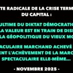 Francis Cousin : Gazette radicale de la crise terminale du Capital – Novembre 2025
