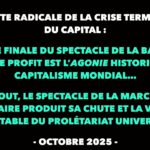Francis Cousin : Gazette radicale de la crise terminale du Capital – Octobre 2025