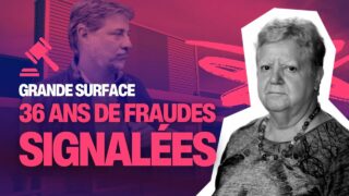 Grande Distri : 36 ans de fraudes avec la complicité de l’État ? Grande Distri : 36 ans de fraudes avec la complicité de l’État ?