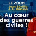 Guerre civile, la France au bord de l’abîme – Le Zoom – Jean Sévillia et Jean-Christophe Buisson Guerre civile, la France au bord de l’abîme – Le Zoom – Jean Sévillia et Jean-Christophe Buisson