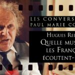 Hugues Reiner : La musique française a-t-elle disparu ? (part. 2) – Les Conversations de PM Coûteaux
