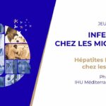 Jeudis de l’IHU – Infections chez les migrants – Philippe Colson, IHU Méditerranée Infection