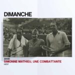 Simonne Mathieu, une combattante | Dimanche 30 novembre à 20h40 sur Toute l’Histoire Simonne Mathieu, une combattante | Dimanche 30 novembre à 20h40 sur Toute l’Histoire