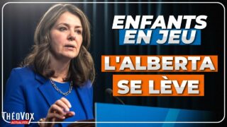 Alberta contre le Fédéral : La bataille pour nos enfants | ThéoVox Actualités 4 décembre 2025