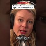 Ce qui se passe VRAIMENT dans votre cerveau après un traumatisme.