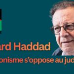 Être juif et antisioniste. Entretien avec Gérard Haddad. Être juif et antisioniste. Entretien avec Gérard Haddad.