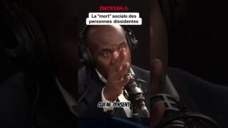 La « mort » sociale des personnalités dissidentes !